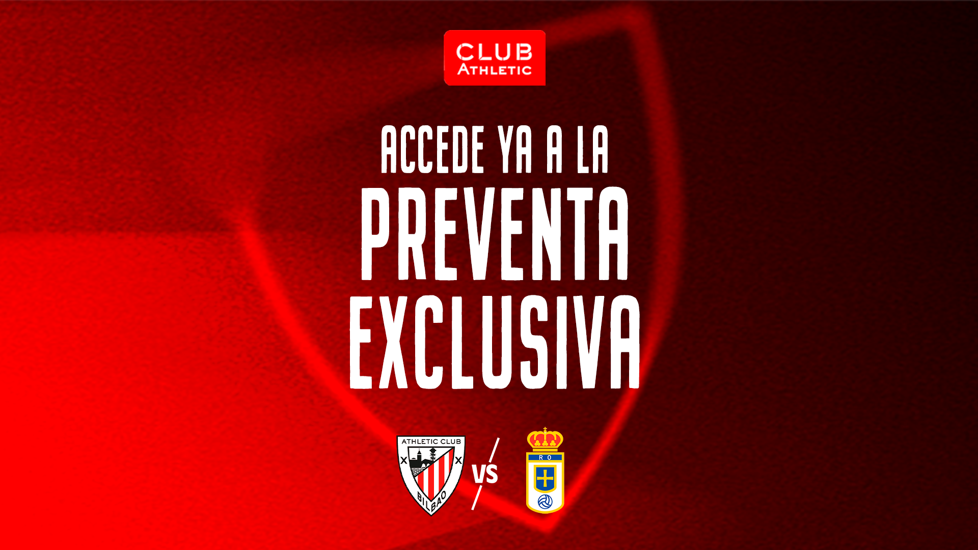PREVENTA ATHLETIC CLUB – REAL OVIEDO solo para Club Athletic 